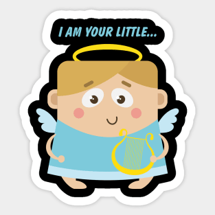 I am your little angel Sticker